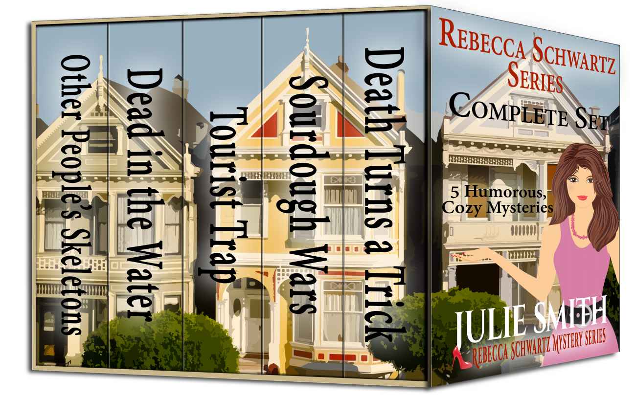 Rebecca Schwartz Complete Set: Five Funny Cozy Mysteries by Julie Smith